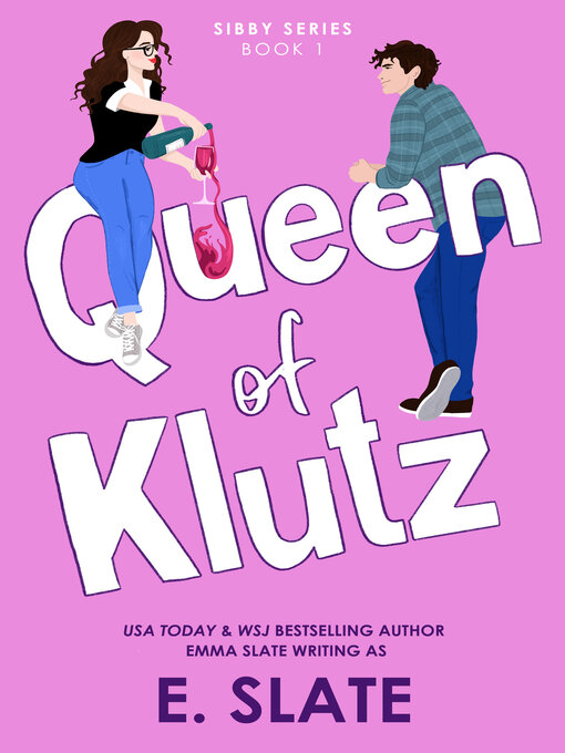 Title details for Queen of Klutz by E. Slate - Available